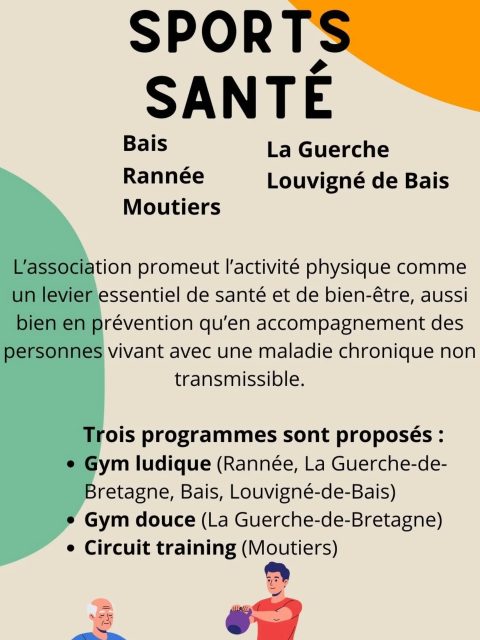 SPORT SANTÉ avec l’association Pêle-Mêle Sports & Loisirs :,

Bouger, c’est prendre soin de sa santé ! 🏃‍♀️
L’association Pêle-Mêle Sports & Loisirs propose des activités Sport Santé accessibles à tous, pour améliorer le bien-être, prévenir certaines maladies et accompagner les personnes vivant avec une maladie chronique.

📍 Activités proposées sur plusieurs communes :
Bais • Rannée • Moutiers • La Guerche • Louvigné-de-Bais

✨ 3 programmes adaptés :
• 🤸 Gym ludique – pour bouger dans une ambiance conviviale
• 🧘 Gym douce – idéale pour reprendre une activité en douceur
• 💪 Circuit training – pour travailler force et endurance

Ces séances sont pensées pour se remettre en mouvement, prendre soin de soi et partager un moment convivial.

👉 Que vous soyez débutant, en reprise d’activité ou simplement à la recherche d’une pratique adaptée, le Sport Santé est fait pour vous !

📩 N’hésitez pas à nous contacter pour plus d’informations ou pour rejoindre un groupe.

#SportSanté #BougerPourLaSanté #SportPourTous #BienÊtre #PeleMeleSportsEtLoisirs