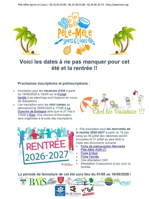☀️ Les dates à ne pas manquer arrivent ! ☀️

L’été et la rentrée se préparent dès maintenant avec Pêle-Mêle Sports & Loisirs 

📅 À retenir :
👉 Inscriptions vacances d’été dès le 14 juin
👉 Inscriptions mini camps en mai
👉 Pré-inscriptions mercredis 2026-2027 du 15 juin au 6 juillet
👉 Fermeture estivale du 1er au 16 août

📲 Rendez-vous sur le portail famille pour réserver vos places

#pelemele #vacancesenfants #loisirs #été2026 #rentrée2026