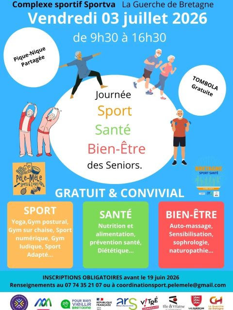 🌿✨ JOURNÉE SPORT • SANTÉ • BIEN-ÊTRE ✨🌿

Le vendredi 03 juillet 2026, rejoignez-nous au complexe sportif Sportva à La Guerche-de-Bretagne pour une journée dédiée aux seniors 💙

🕤 De 9h30 à 16h30
💪 Activités sportives adaptées
🥗 Conseils santé & nutrition
🧘 Bien-être, relaxation & sophrologie
🎁 Tombola gratuite
🥪 Pique-nique partagé
😊 Le tout dans une ambiance conviviale et chaleureuse !

📍 Événement GRATUIT
⚠️ Inscriptions obligatoires avant le 19 juin 2026

📞 Renseignements : 07 74 35 21 07
📩 coordinationsport.pelemele@gmail.com

Venez bouger, partager et prendre soin de vous 🌸

#sportsante #bienétre #Seniors #LaGuercheDeBretagne