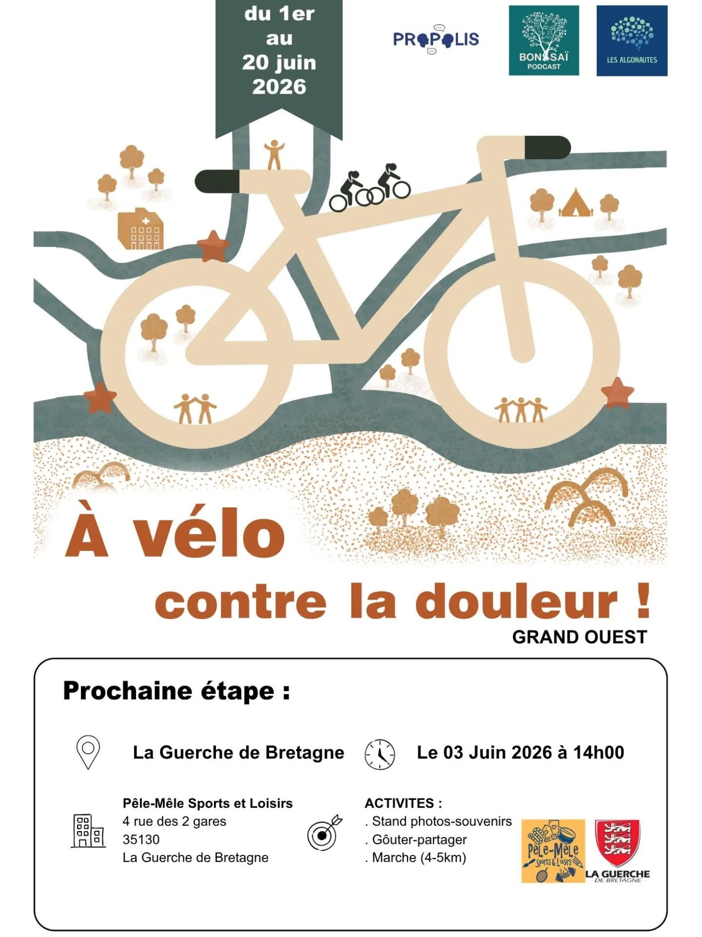 🚴‍♂️✨ À VÉLO CONTRE LA DOULEUR ! ✨🚴‍♀️

Dans le cadre de l’événement “À vélo contre la douleur – Grand Ouest”, une nouvelle étape au sein de l'accueil de loisirs arrive à La Guerche-de-Bretagne 💚

📅 Le Mercredi 03 juin 2026
🕑 À partir de 14h00
📍 Pêle-Mêle Sports et Loisirs
4 rue des 2 gares – 35130 La Guerche-de-Bretagne

Au programme 👇
📸 Stand photos souvenirs
🍰 Goûter partagé
🥾 Marche conviviale de 4 à 5 km

Un moment de partage, de sensibilisation et de convivialité autour du sport, du bien-être et de la solidarité 💫

Venez nombreux soutenir cette belle initiative ! 🚲

#AVeloContreLaDouleur #GrandOuest #LaGuercheDeBretagne #sportsante #solidarite