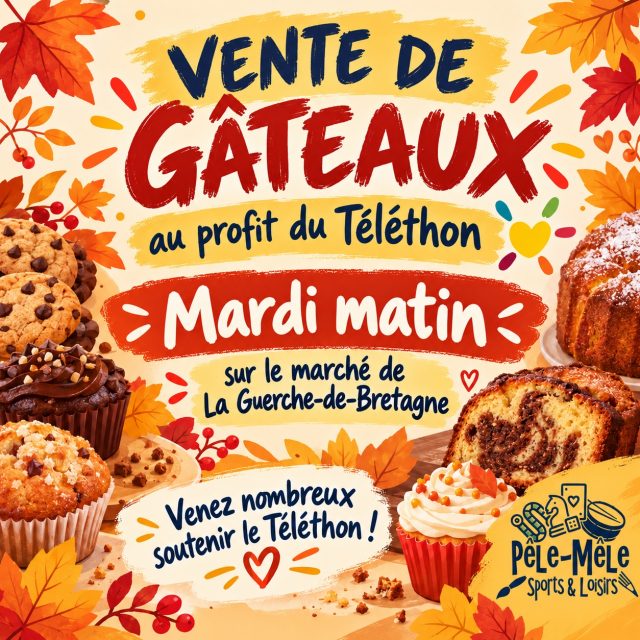 À l’occasion des vacances de la Toussaint, Pêle-Mêle Sports & Loisirs se mobilise pour le Téléthon.
Retrouvez-nous mardi matin sur le marché de La Guerche-de-Bretagne pour une vente de gâteaux au profit du Téléthon.
Une petite gourmandise, un geste solidaire : l’ensemble des bénéfices sera reversé au Téléthon.
Passez nous voir et n’hésitez pas à partager l’information autour de vous !
#Téléthon #PeleMele #LaGuercheDeBretagne #Solidarité #VenteDeGateaux #PaysDeVitré